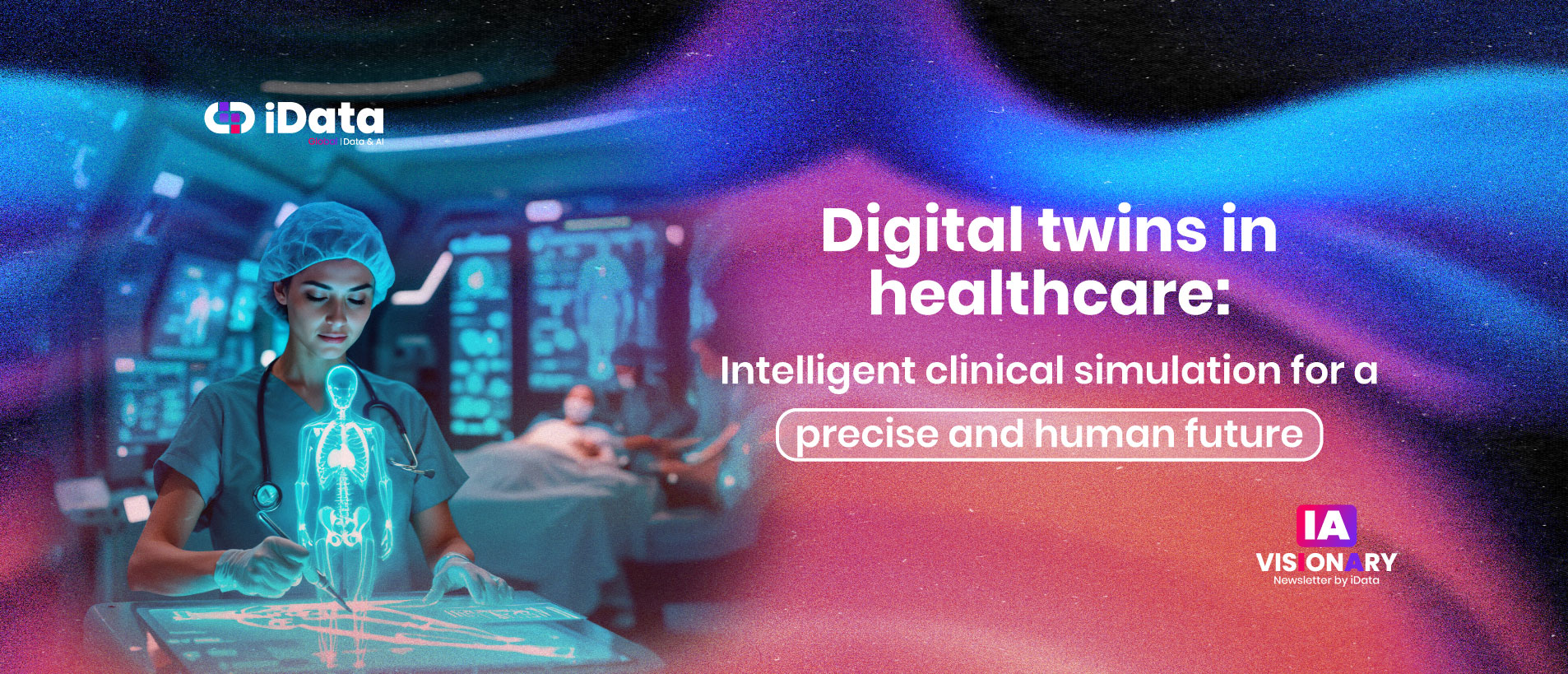 Gemelos Digitales en Salud: Simulación Clínica Inteligente para un Futuro Preciso y Humano