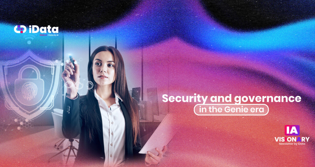 Seguridad y Gobernanza en la era de Genie