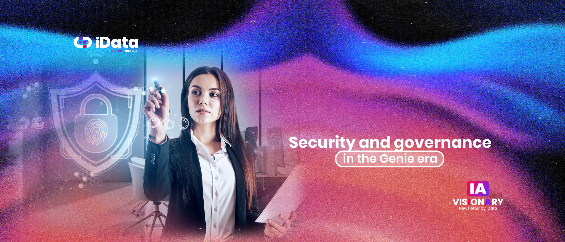 Seguridad y Gobernanza en la era de Genie