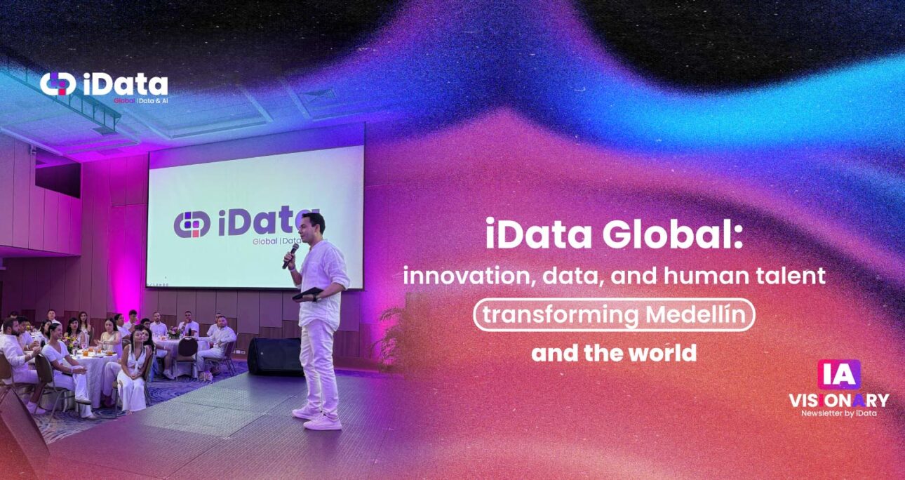 iData Global: innovación con propósito que impulsa el crecimiento de Medellín