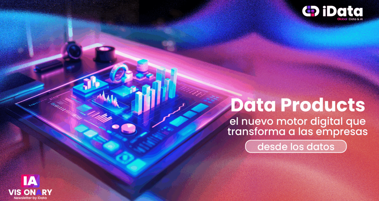Data Products: el nuevo motor digital que transforma a las empresas desde los datos